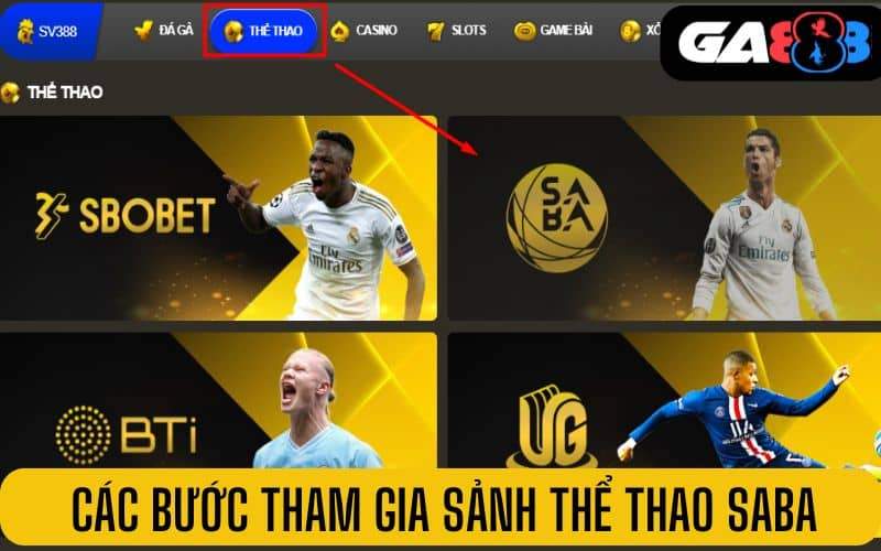Các bước tham gia sảnh thể thao Saba tại GA888 Các bước tham gia sảnh thể thao Saba tại GA888