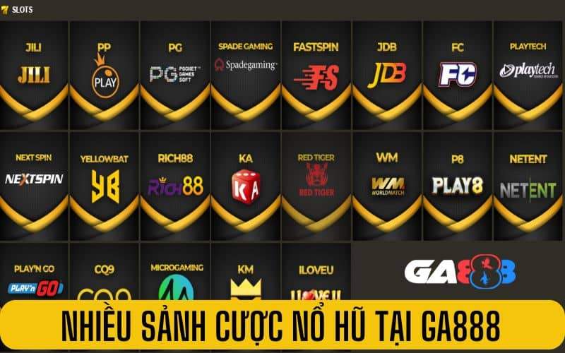 Nổ hũ GA888 có nhiều sảnh cược nổi tiếng Nổ hũ GA888 có nhiều sảnh cược nổi tiếng