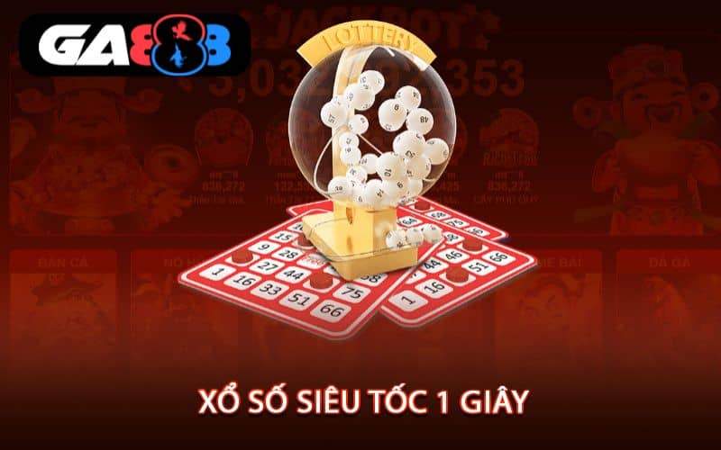 Xổ số siêu tốc 1 giây là hình thức chơi nhanh nhất Xổ số siêu tốc 1 giây là hình thức chơi nhanh nhất